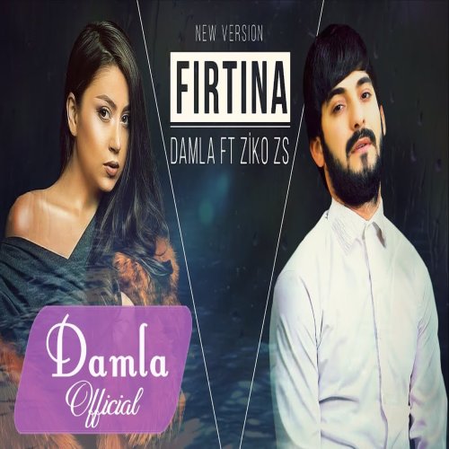 Damla,ZIKOZS - Firtina
