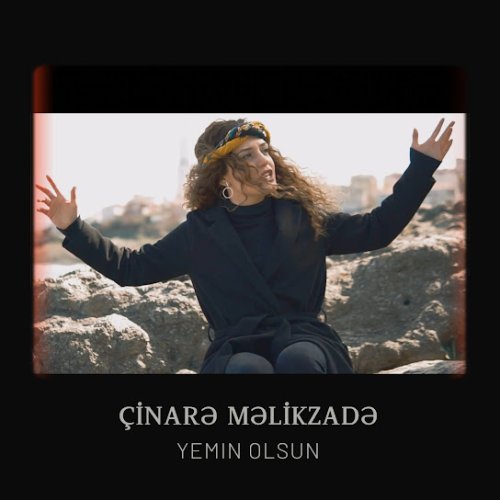 Çınare Melikzade - Yemin Olsun