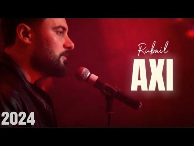 Rubail Azimov - Axi
