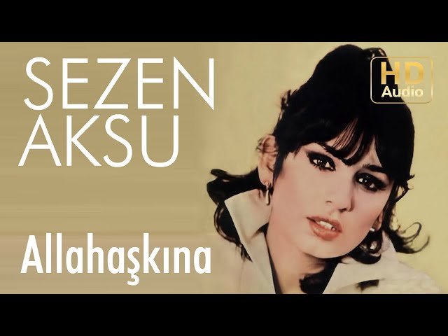 Sezen Aksu - Allah aşkına