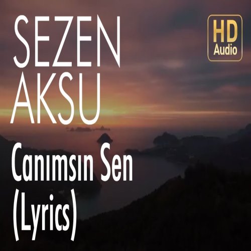 Sezen Aksu - Canımsın Sen