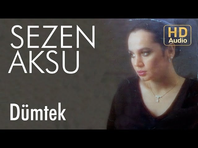 Sezen Aksu - Dümtek