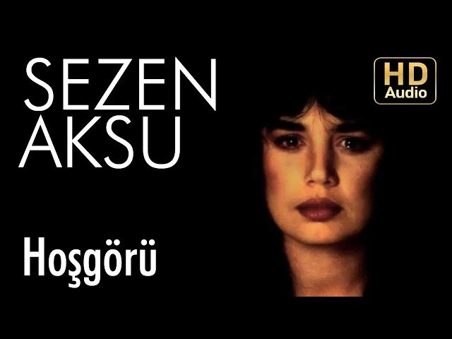 Sezen Aksu - Hoşgörü