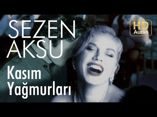 Sezen Aksu - Kasım Yağmurları