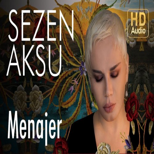 Sezen Aksu - Menajer
