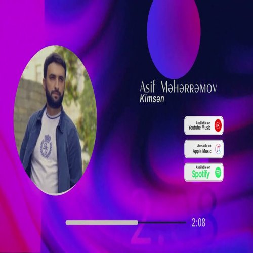 Asif Meherremov - Kimsen