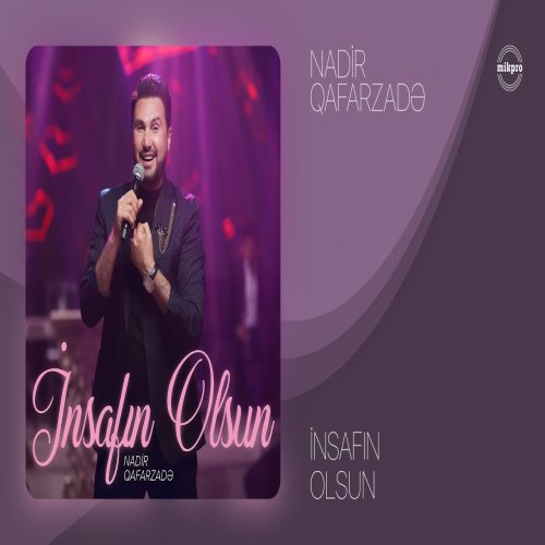 Nadir Qafarzadə - İnsafın Olsun
