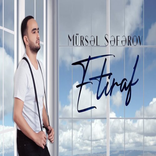 Mursel Seferov - Etiraf
