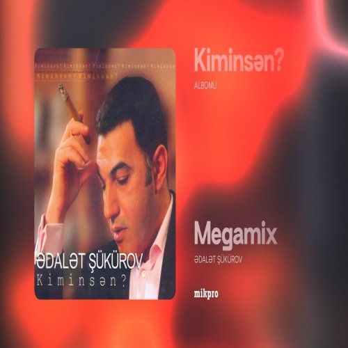 Ədalət Şükürov - Megamix