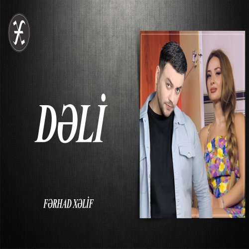 Ferhad Xelif - Deli
