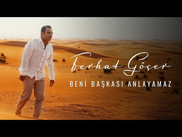 Ferhat Göçer - Beni Başkası Anlayamaz