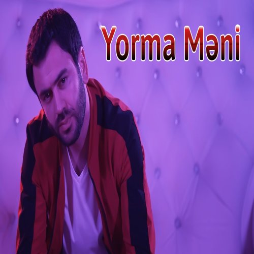Üzeyir Mehdizade - Yorma Meni