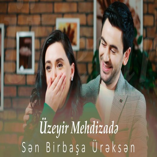 Üzeyir Mehdizade - Sen Birbasa Ureksen