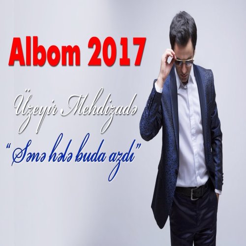 Üzeyir Mehdizade - Sene Hele Buda Azdi