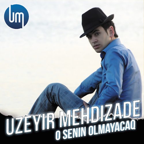 Üzeyir Mehdizade - O Senin Olmayacaq