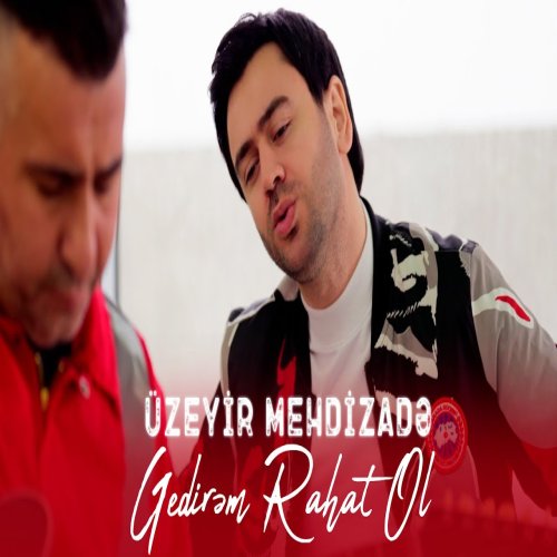 Üzeyir Mehdizade - Gedirem Rahat Ol