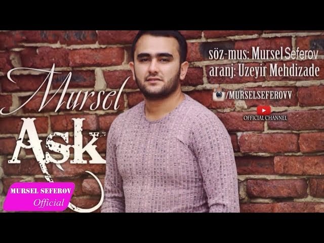 Mursel Seferov - Aşk