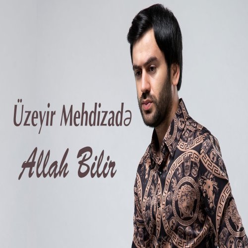 Üzeyir Mehdizade - Allah Bilir