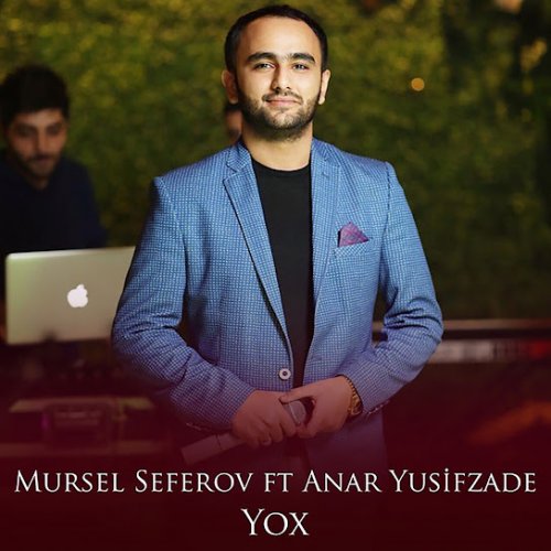 Mursel Seferov - Yox