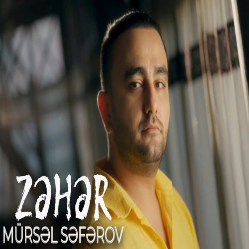 Mursel Seferov - Zəhər