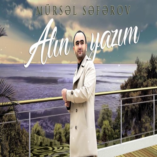 Mursel Seferov - Alın Yazım