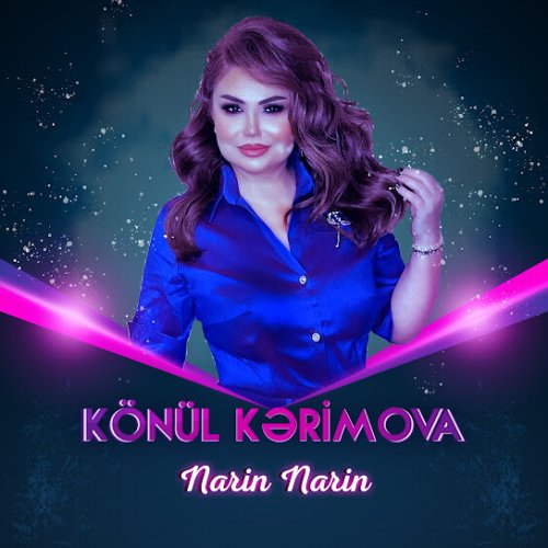 Könül Kərimova - Narin Narin