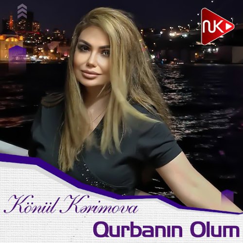 Könül Kərimova - Qurbanın Olum