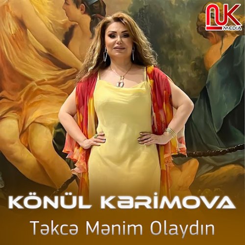 Könül Kərimova - Təkcə Mənim Olaydın