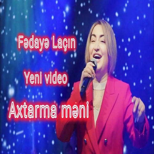 Fedaye Lacin - Axtarma meni