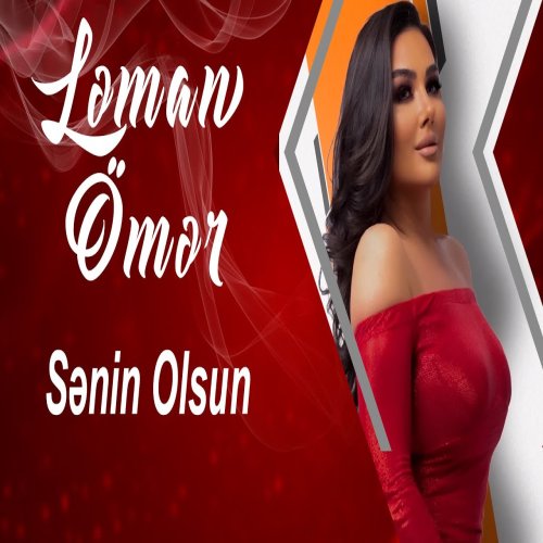 Ləman Ömər - Senin Olsun