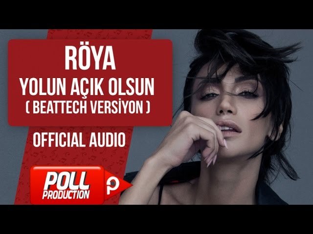 Röya - Yolun Açık Olsun