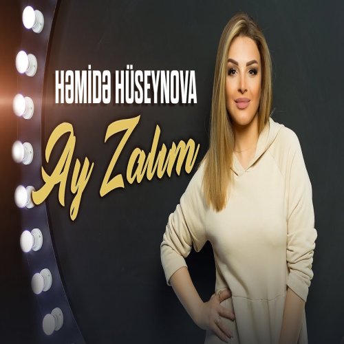 Həmidə Hüseynova - Ay Zalım