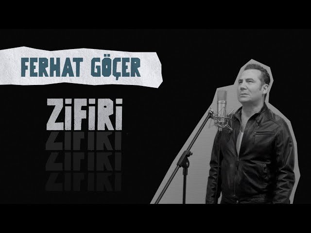 Ferhat Göçer - Zifiri