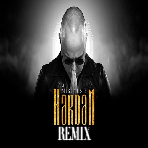 Miri Yusif - Hərdən (Remix)