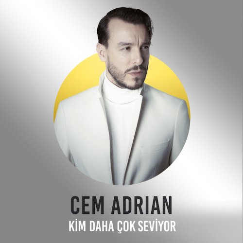 Cem Adrian - Kim Daha Çok Seviyor