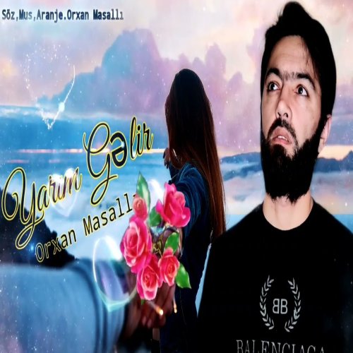 Orxan Masallı - Yarim Gelir