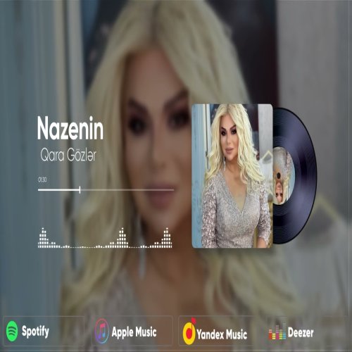 Nazenin Salayeva - Qara Gözlər
