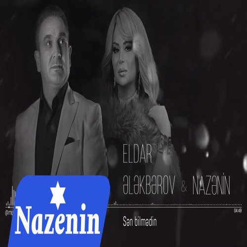 Nazenin Salayeva - Sen Bilmedin