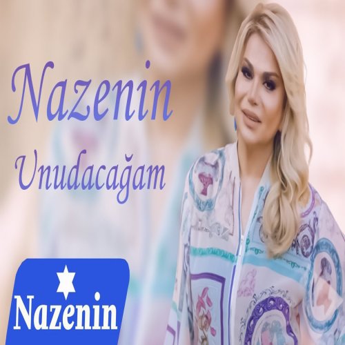 Nazenin Salayeva - Unudacağam