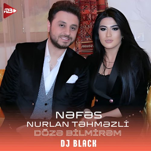 Nəfəs,Nurlan Tehmezl - Dözə Bilmirəm (Remix)