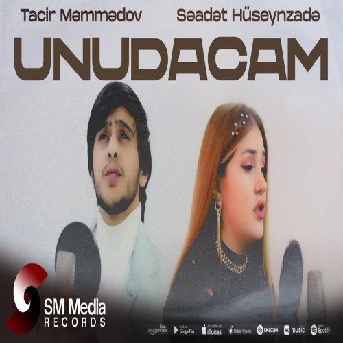 Tacir Memmedov,Səadət Hüseynzadə - Unudacam