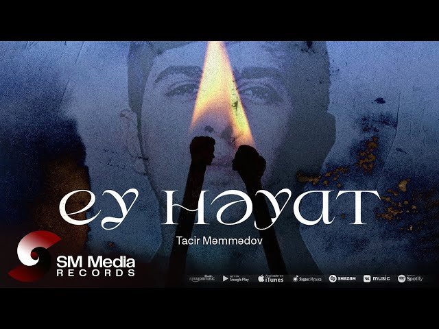 Tacir Memmedov - Ey Həyat