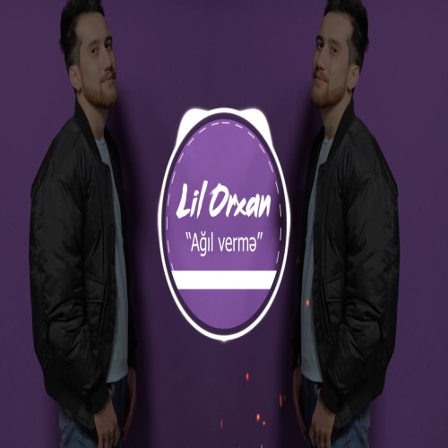 Lil Orxan - Ağıl Verme