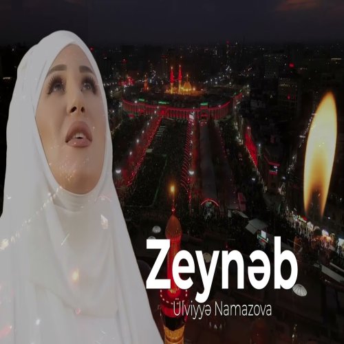 Ülviyye Namazova - Zeynəb