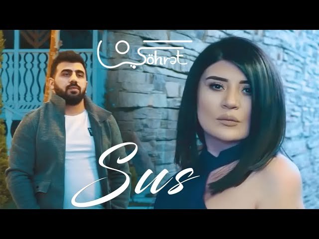 Şöhret Memmedov - Sus