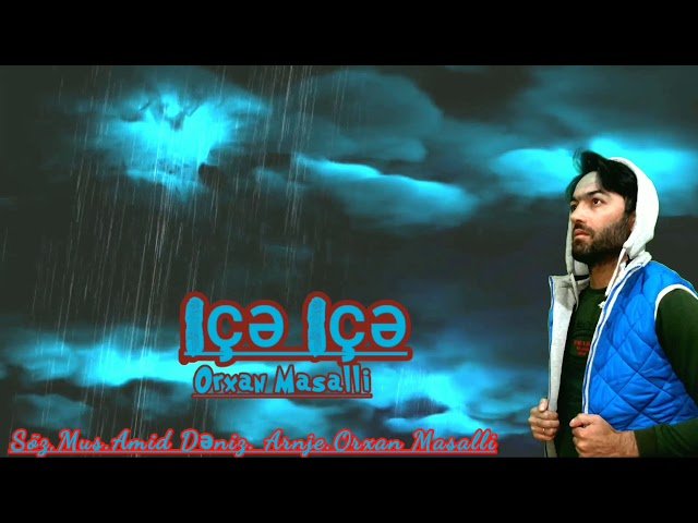 Orxan Masalli - Ice ice Sagligimi itirdim