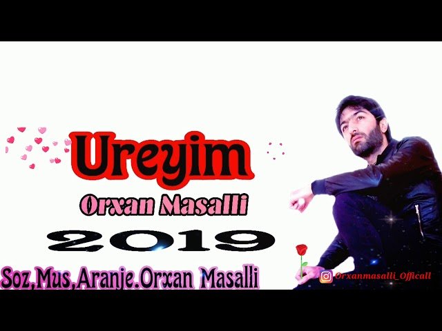 Orxan Masalli - Ureyim