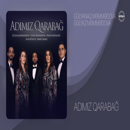 Gülyaz Məmmədova,Gülyanaq Məmmədova - Adımız Qarabağ