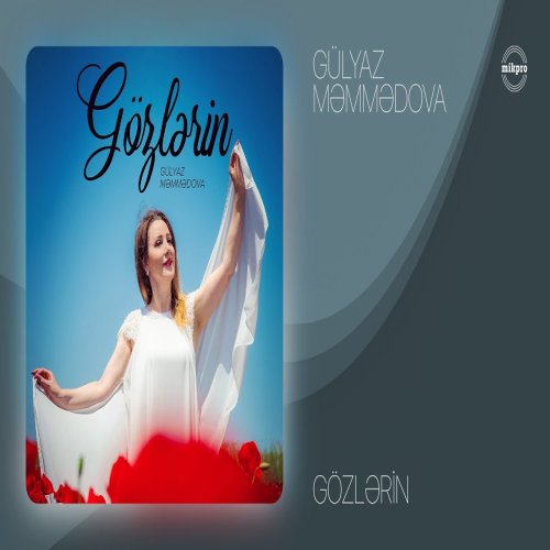 Gülyaz Məmmədova - Gözlərin