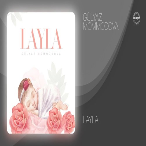 Gülyaz Məmmədova - Layla